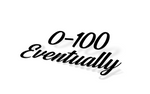 0-100 EVENTUALLY Slap Sticker