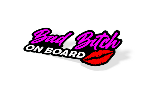 Bad Bitch on Board Decal