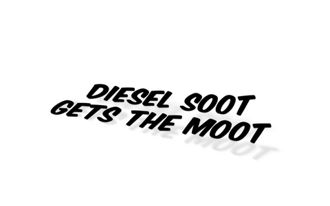 DIESEL SOOT GETS THE MOOT Slap Sticker