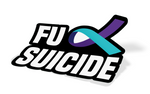 Fuck Suicide Decal