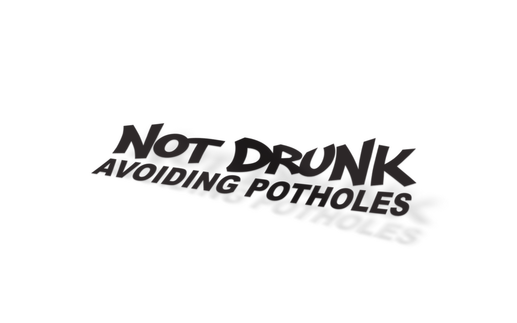 Kids Vinyl Decals, Stickers & Vinyl Art I'm Not Drunk. I'm Trying To Avoid The Potholes Bumper Stickers Vinyl JDM Décor Decals, Stickers & Vinyl Art - Foto 3